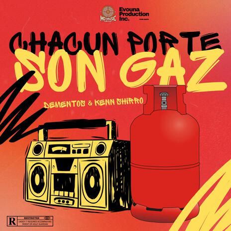 CHACUN PORTE SON GAZ ft. KENN SHIRRO | Boomplay Music