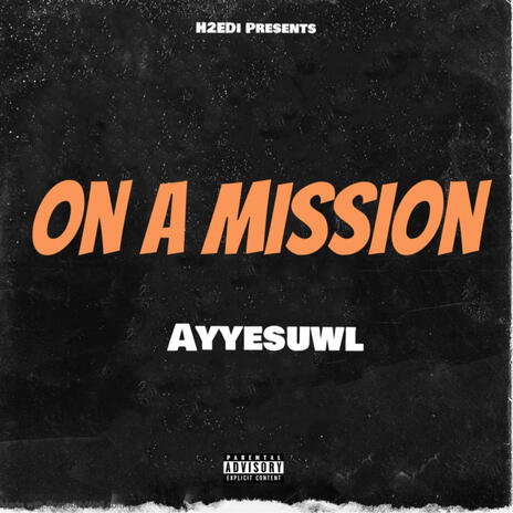 On a Mission | Boomplay Music