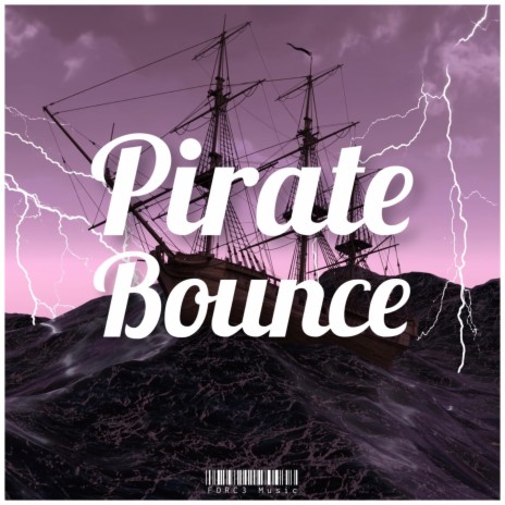 Pirate Bounce | Boomplay Music