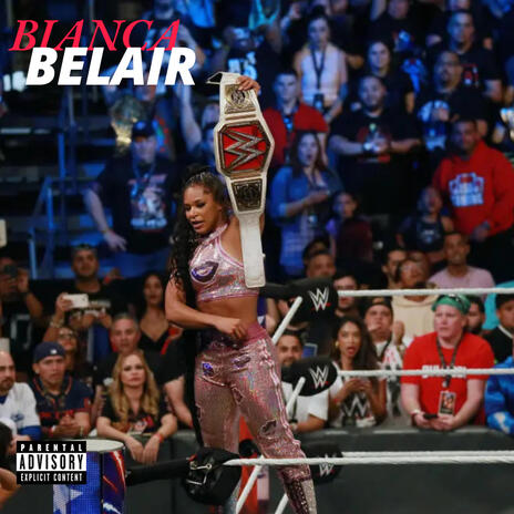 Bianca Belair (LLT) | Boomplay Music