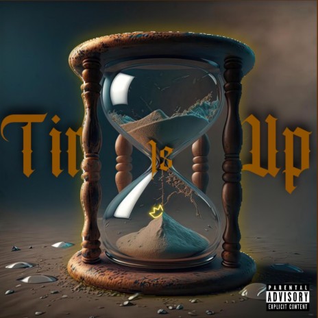 Time Is Up | Boomplay Music