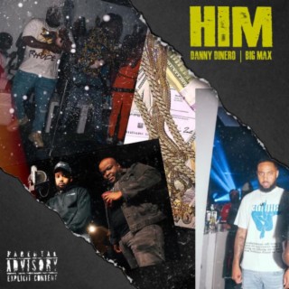 HIM ft. Big Max lyrics | Boomplay Music