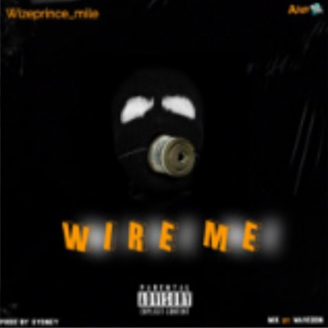 Wire me | Boomplay Music