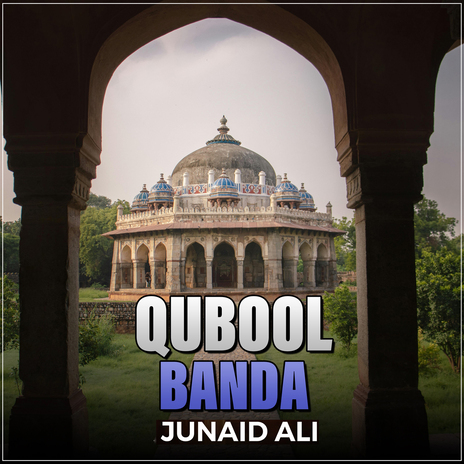 Qubool Banda | Boomplay Music