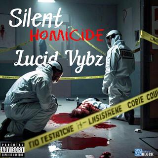 Silent Homicide lyrics | Boomplay Music