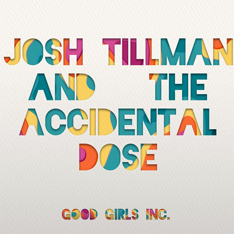 Josh Tillman and the Accidental Dose