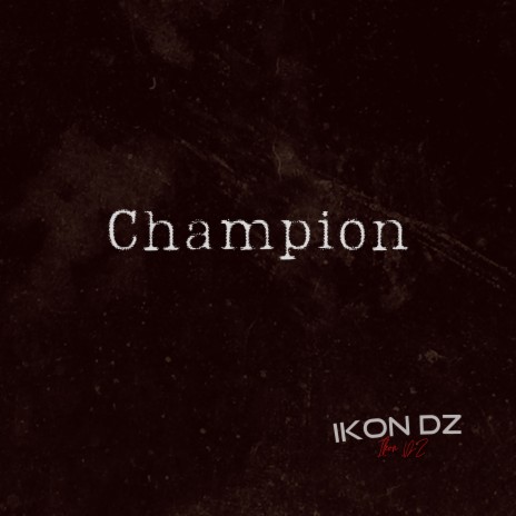 Champion | Boomplay Music