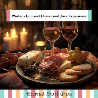 Winter's Gourmet Dinner and Jazz Experience