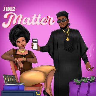 Matter lyrics | Boomplay Music