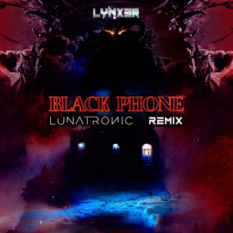 Black Phone (Lunatronic Remix) ft. Lunatronic | Boomplay Music