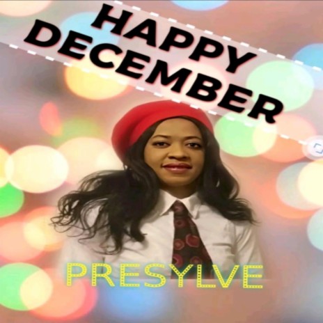 HAPPY DECEMBER | Boomplay Music