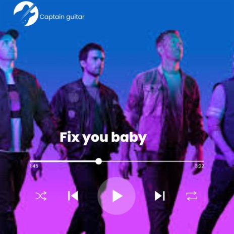 Fix you baby | Boomplay Music