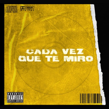 Cada Vez Que Te Miro | Boomplay Music