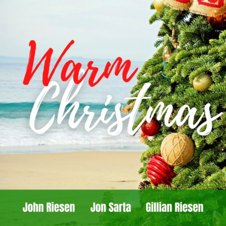 Warm Christmas ft. Jon Sarta & Gillian Riesen