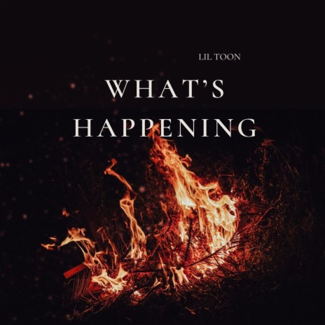 What's Happening | Boomplay Music