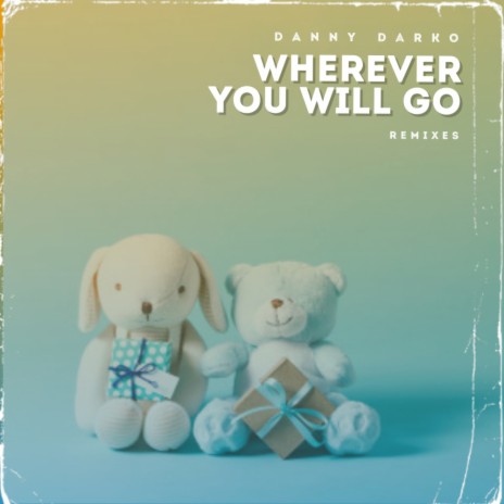 Wherever You Will Go (Charly Houss Remix) ft. Hannah Koski
