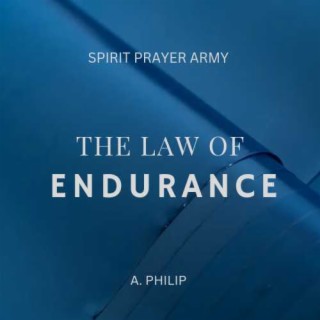 THE LAW OF ENDURANCE 1