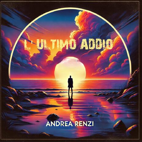 L'ultimo addio | Boomplay Music