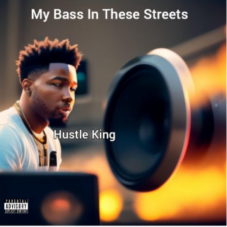 My Bass In These Streets | Boomplay Music