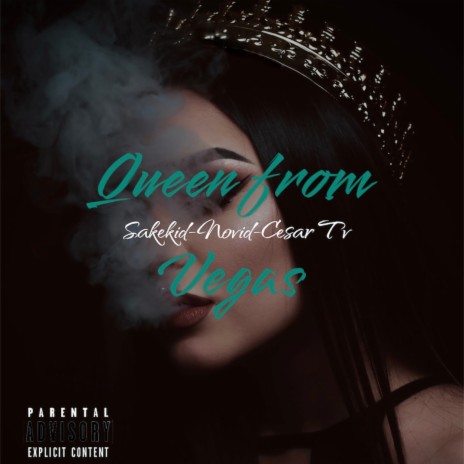 Queen from vegas ft. Novid & Cesar TV | Boomplay Music