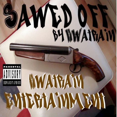 Sawed Off | Boomplay Music