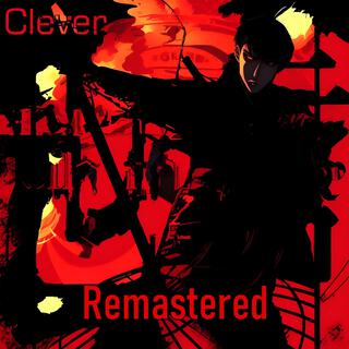 Clever (Freedom 101) (Remastered)