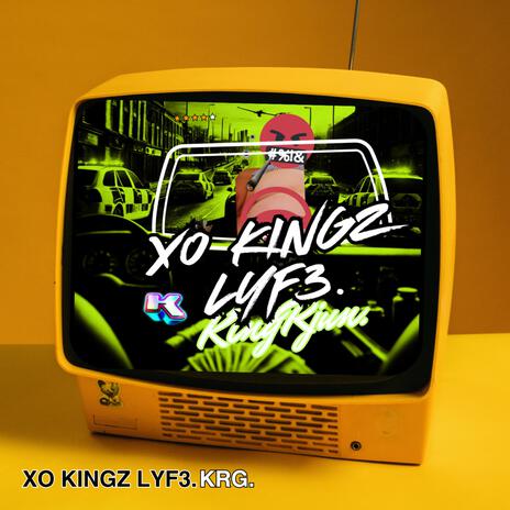 XO KINGZ LYF3 | Boomplay Music