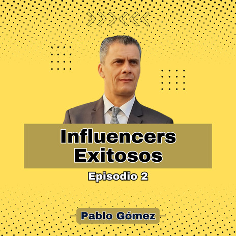 Influencers Exitosos. Episodio 2 | Boomplay Music