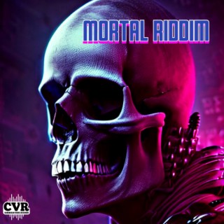 MORTAL RIDDIM .2