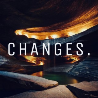 CHANGES