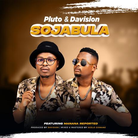 Sojabula ft. Manana Reported | Boomplay Music