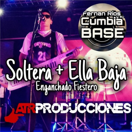 Soltera/Ella Baja | Boomplay Music