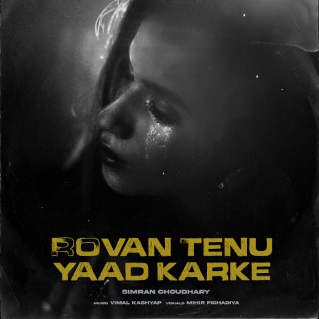 Rovan Tenu Yaad Karke | Boomplay Music