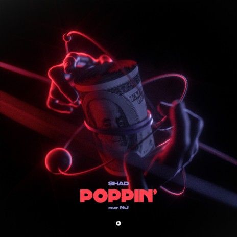 Poppin' ft. NJ | Boomplay Music