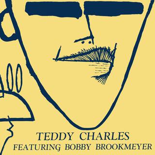 Teddy Charles Featuring Bobby Brookmeyer