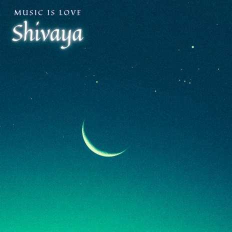 Shivaya | Boomplay Music