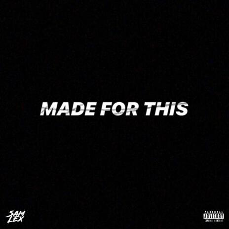 Made For This | Boomplay Music