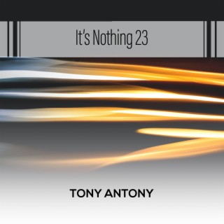 It's Nothing 23
