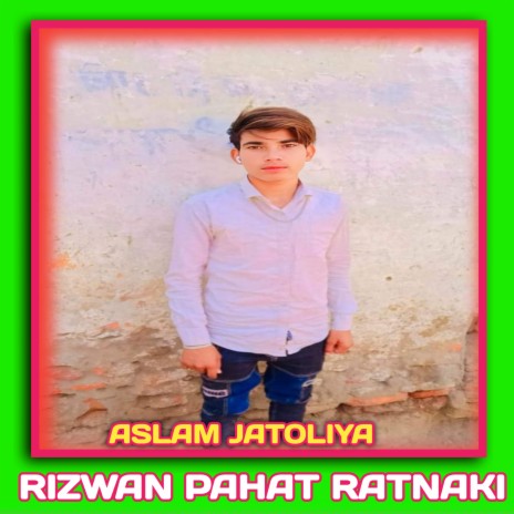 Rizwan Pahat Ratnaki