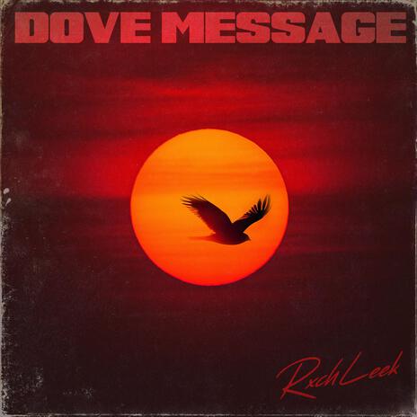 Dove Message | Boomplay Music