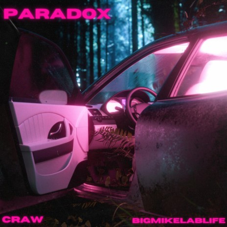 paradox ft. BigMikeLabLife | Boomplay Music