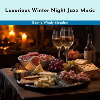 Luxurious Winter Night Jazz Music