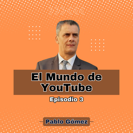 El Mundo de YouTube. Episodio 3 | Boomplay Music