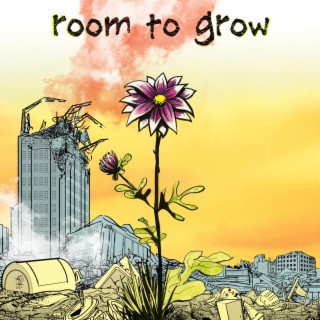 Room to Grow