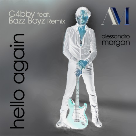 Hello Again (G4bby feat. Bazz Boyz Remix) | Boomplay Music