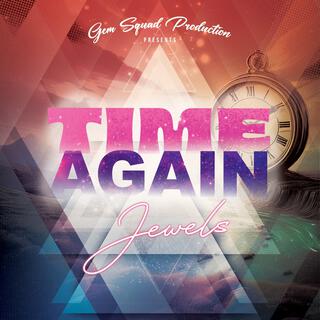 Time Again lyrics | Boomplay Music