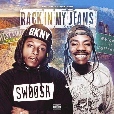 Rack In My Jeans ft. Chuuwee | Boomplay Music