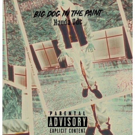 Big Dog In The Paint | Boomplay Music