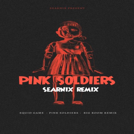 pink soldiers (Remix) | Boomplay Music