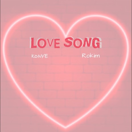 Love Song ft. Rokim | Boomplay Music